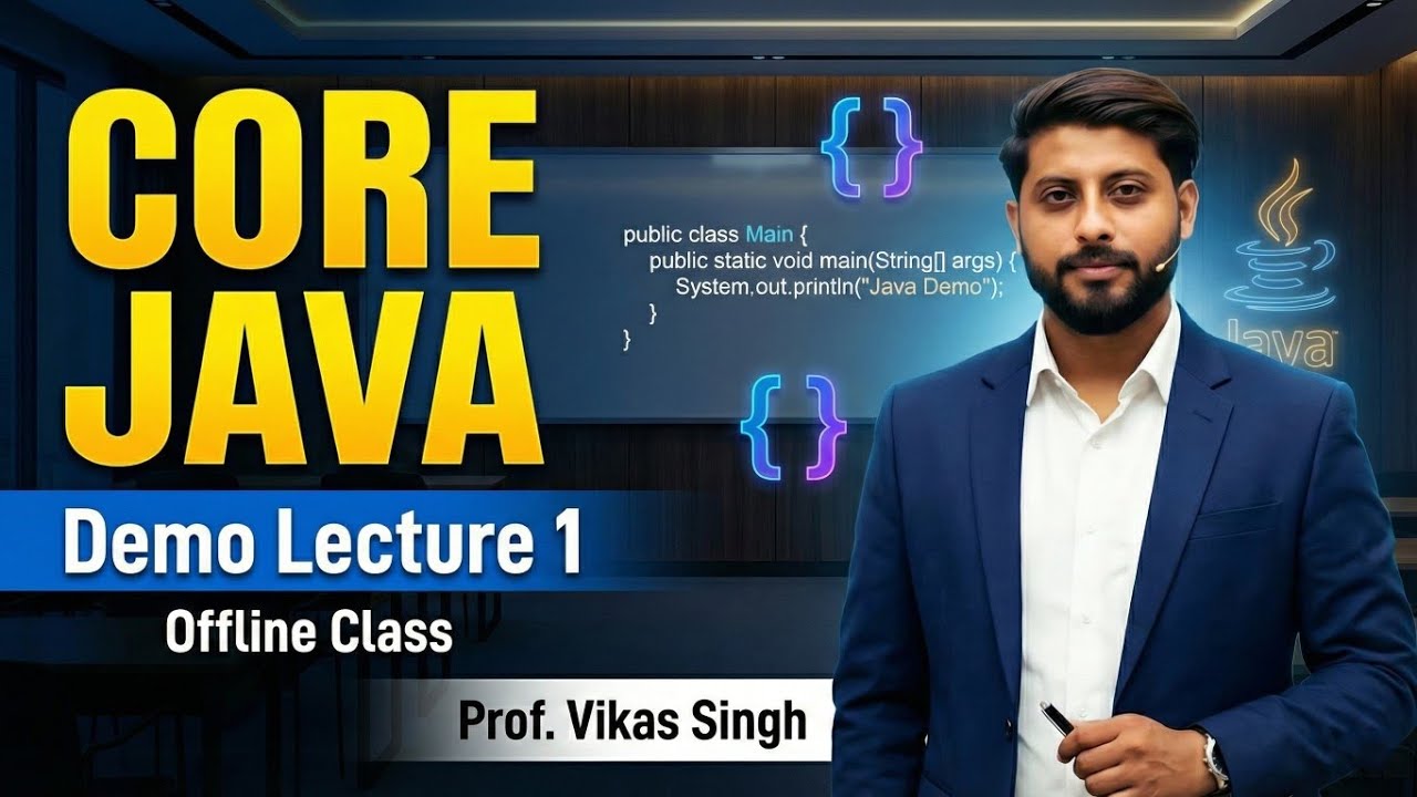 Demo Lecture 1 of Core Java for Offline Class by Vikas Singh in Hindi ...