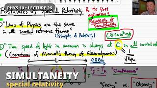 PHYS 10 - Lecture 26 - Postulates of Special Relativity and Relativity of Simultaneity