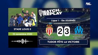 Monaco 2-3 OM : La folle victoire de Marseille avec les commentaires RMC