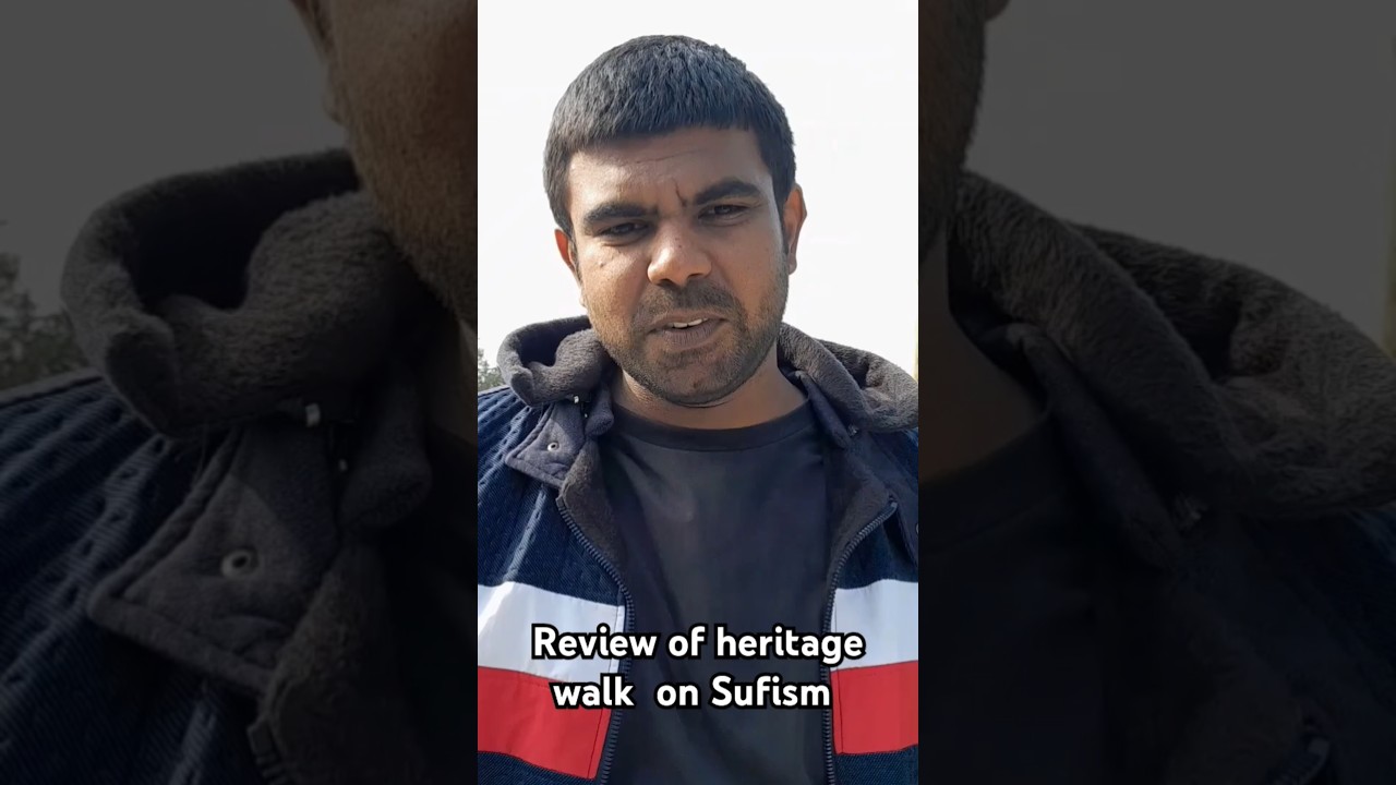 Heritage walk on Sufi heritage 