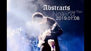 2019 Abstracts Live in Nanjing | Nocturne China Tour