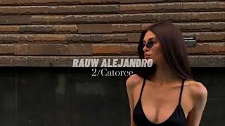 Rauw Alejandro - 2/Catorce (slowed & reverb)