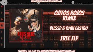 BLESSD ❌ RYAN CASTRO | OJITOS ROJOS REMIX (Instrumental Flp)