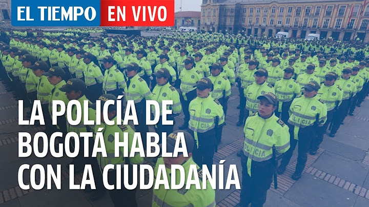 El Tiempo En Vivo: La Policía de Bogotá habla con la ciudadanía