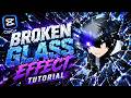 How to do Broken Glass Effect | CapCut Edit Tutorial