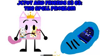 Jctot And Friends S3 E3 The Spell Problem
