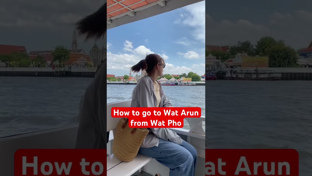 Wat Pho to Wat Arun 