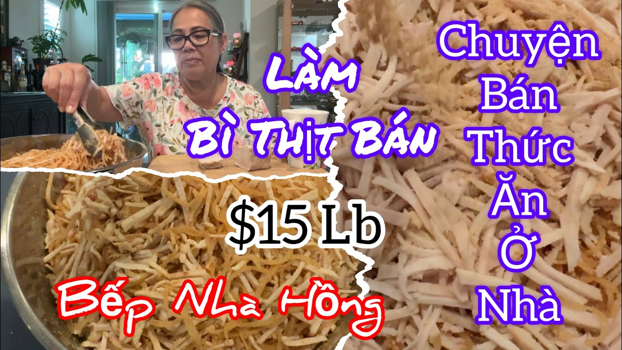 Tập 1563: Buồn Quá Hồng Làm Món Bì Thịt Heo Rất Thơm Ngon $15 LB Rẻ Lắm Kg Ai Mua Ủng Hộ Hết 
