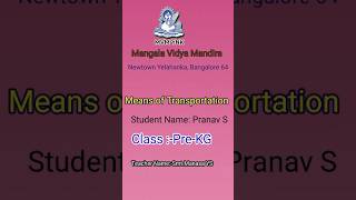 Transportation #Pre-school @MangalaVidyaMandiraYelahanka