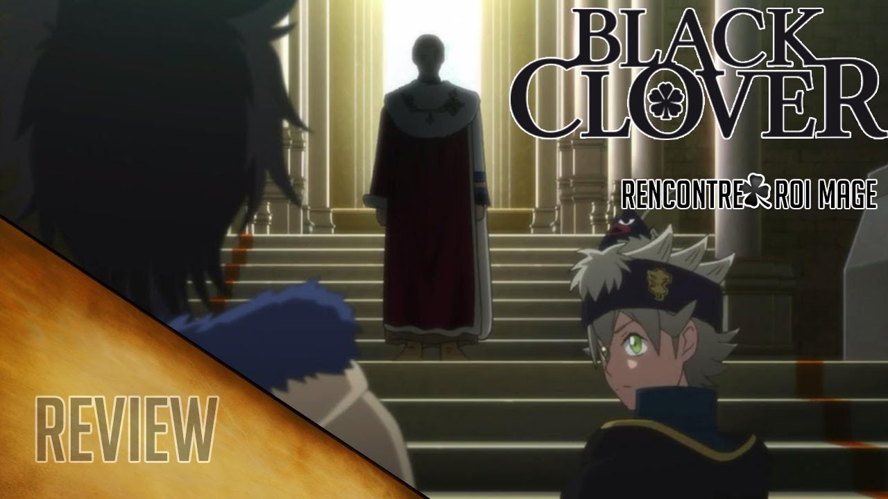 Review Black clover EP 20 Roi mage YouTube