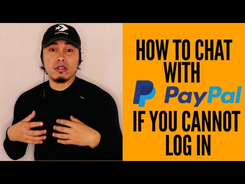 How do I chat with PayPal If I can't log in | I don't have access with my PayPal account