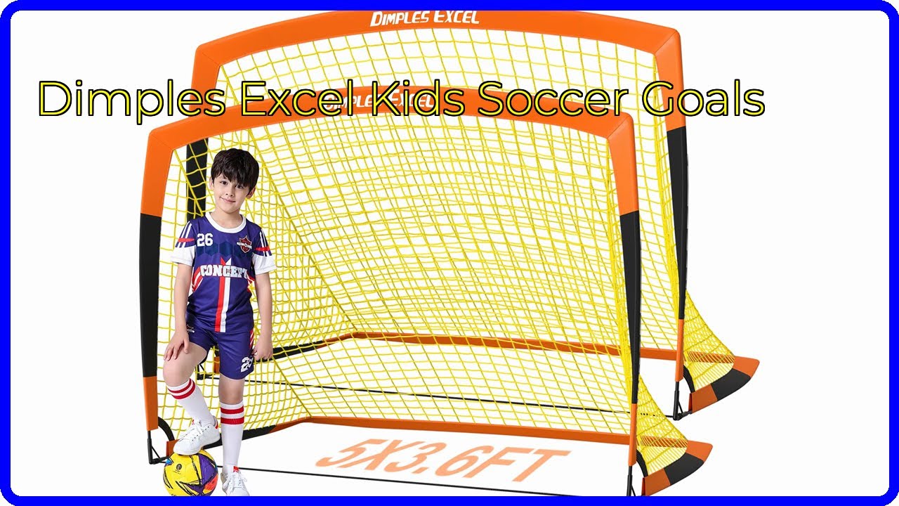REVIEW (2025): Dimples Excel Kids Soccer Goals. First Look.