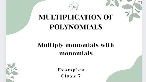 Multiplication of polynomials|| Ex 8.3 class 7 math