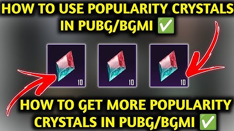 HOW TO USE POPULARITY CRYSTALS IN PUBG/BGMI ✅ HOW TO GET MORE POPULARITY CRYSTALS IN PUBG/BGMI ✅
