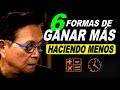 Así ganas más, haciendo menos - Apalancamiento financiero ROBERT KIYOSAKI en ESPAÑOL