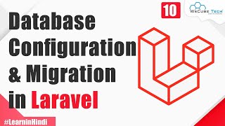 Database Configuration and Migration in Laravel 8 | Laravel Tutorial #10