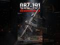 QBZ-191 (คิวบีแซด-191)เขี้ยวมังกรแห่งสมรภูมิ#military #army#gaming