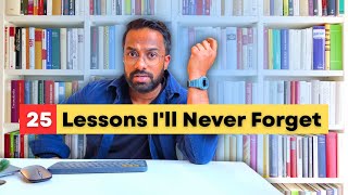 You Only Need These 25 Life Lessons To Change Your Life