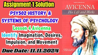 PSY502 Assignment Solution Lesson 4 Avicenna Identify Imagination, Desires, Impulsion, and Movement