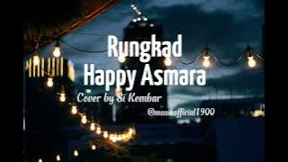 Rungkad - Happy Asmara (Cover by Si Kembar) #Cover #rungkad #happyasmara