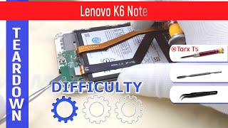 Lenovo K6 Note (K53A48) 📱 Teardown Take Apart Tutorial
