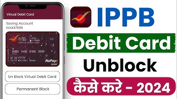 ippb debit card unblock kaise kare - transaction failed