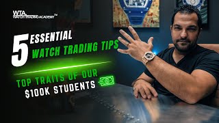 How To Trade Watches Successfully In 2024