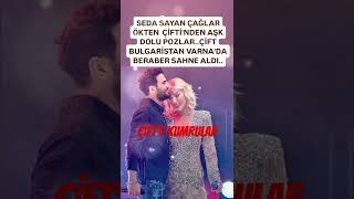 Seda Sayandan Eşi̇ Çağlar Öktene Sevgi̇li̇m Notu İle..çi̇ft Beraber Sahne Aldi Bulgari̇stan Varnada