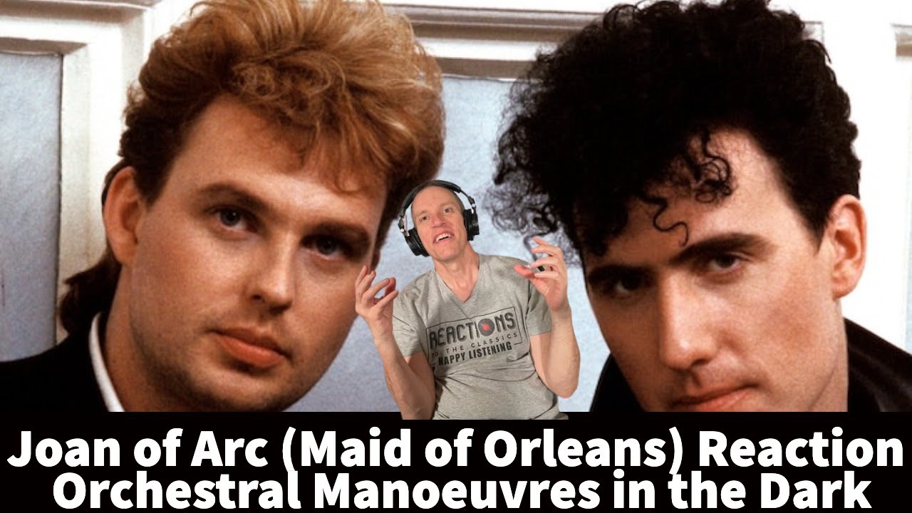 orchestral-manoeuvres-in-the-dark-omd-reaction-joan-of-arc-maid-of