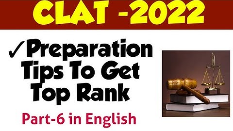 Preparation Tips For CLAT-2022 | By KRISHNA
