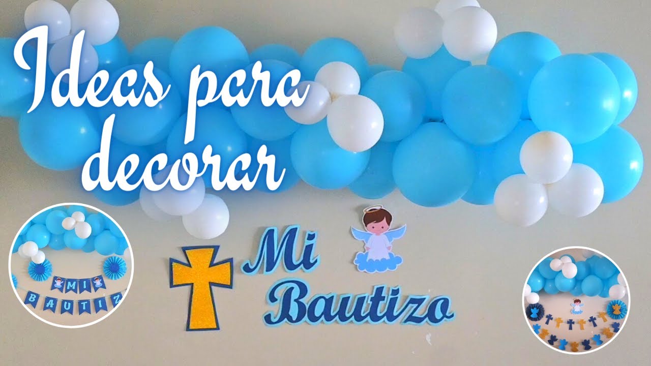 Decoración con globos y banderines para Bautizo / Decoration with balloons  and pennants for Baptism 