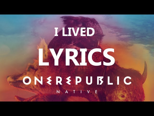 OneRepublic  - I Lived