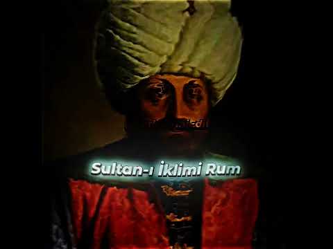 Sultan-ı İklimi Rum😎