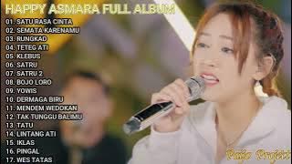SATU RASA CINTA X SEMATA KARENAMU || HAPPY ASMARA FULL ALBUM 2023