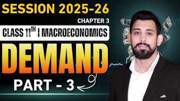 Demand | Chapter 3 | Micro economics | Part 3