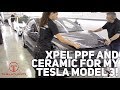 XPEL PPF and Ceramic For My Tesla Model 3!