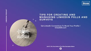 Tips For Creating And Managing LinkedIn Polls And Surveys | Linked500 Podcast