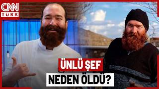 Ünlü Şef Eren Kaşıkçı Evinde Ölü Bulundu, İşte Şüpheli Ölüme Dair Son Bilgiler...