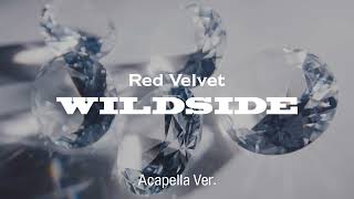 [Clean Acapella] Red Velvet - WILDSIDE
