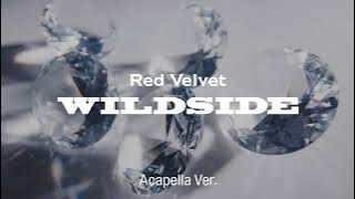 [Clean Acapella] Red Velvet - WILDSIDE