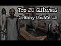 Top 20 Glitches still working in Granny update 1.8