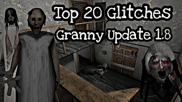 Top 20 Glitches still working in Granny update 1.8