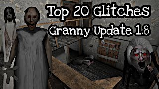 Top 20 Glitches still working in Granny update 1.8 screenshot 5