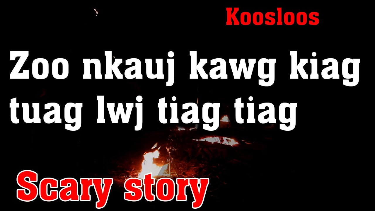 Zoo nkauj kawg kiag tuag lwj tiag tiag 3/10/2022