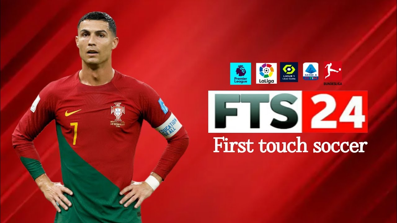 First Touch Soccer 2024 FTS 24 Mod APK+Data+OBB Download YouTube