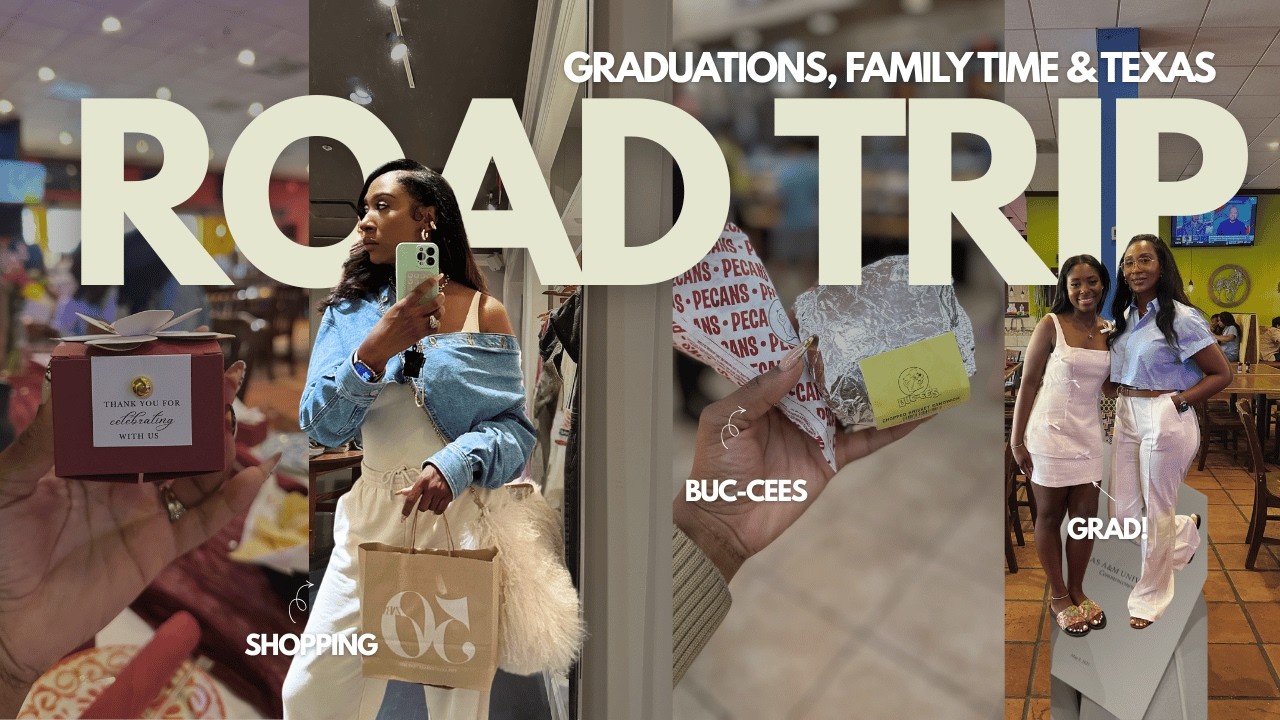 Road Trip to Texas| Buc-ees| Graduation & Family  | NMJ TV Style & Beauty