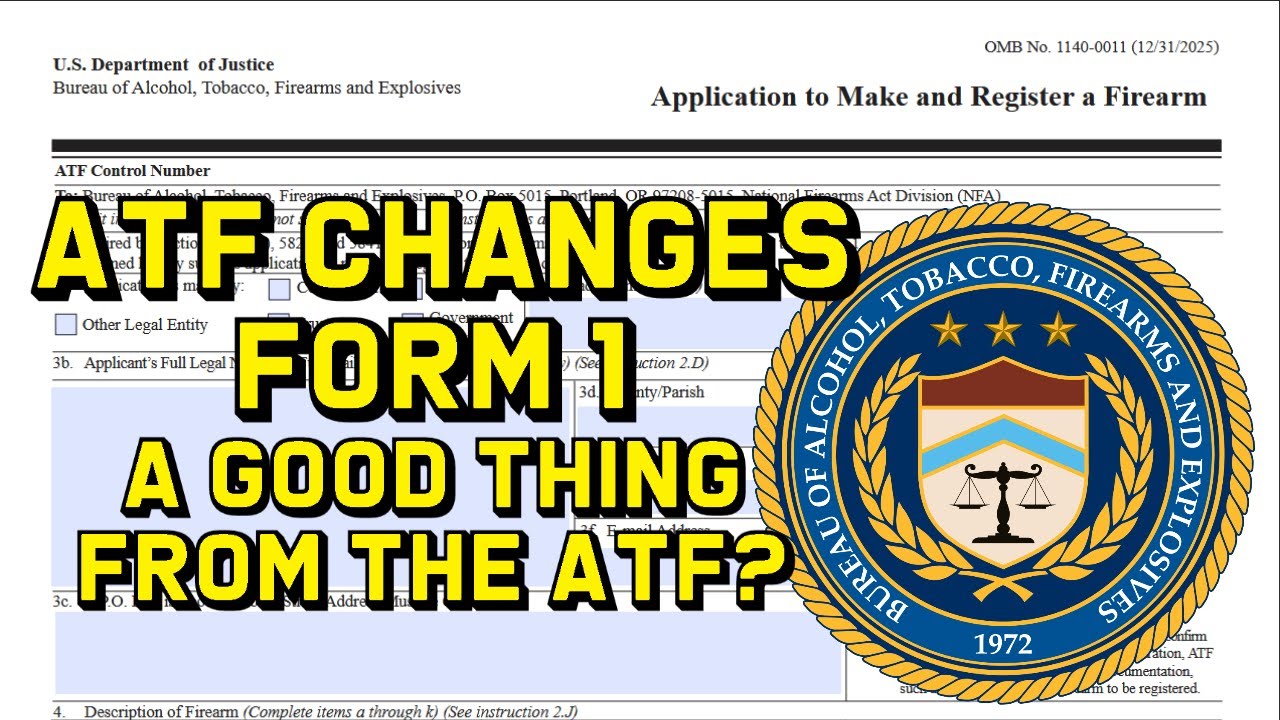 ATF Changes Form 1 - A Good Thing from the ATF?