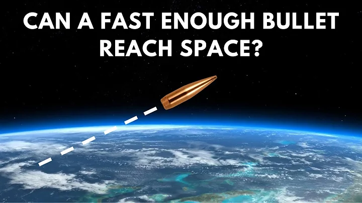 Can A Bullet Reach Space?