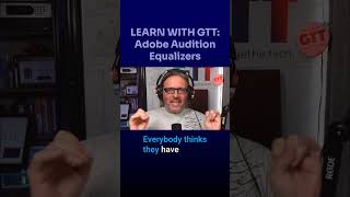 GTT #shorts Adobe Audition Equalizers Training Module