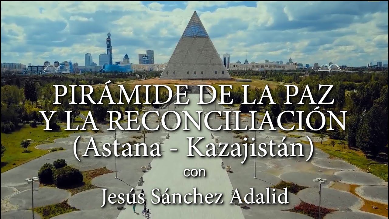 Pirámide de la Paz y la Reconciliación - Astana (Kazajistán)